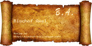Bischof Axel névjegykártya